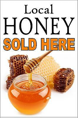 Local Honey Sold Here / For Sale Here Sign - Farm & Home Signs