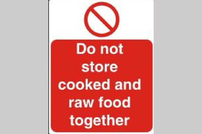 Cooked and Raw Food Sign - Health & Safety Signs High Quality Interior & Exterior