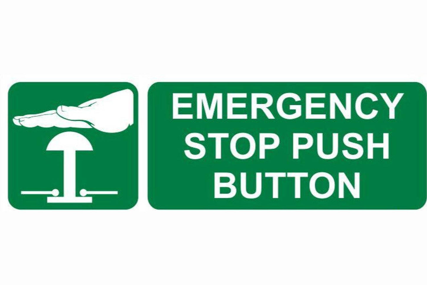 Emergency Stop Button Sign - Health & Safety Signs High Quality Interior & Exterior