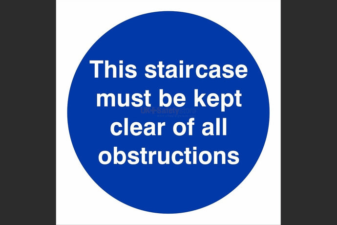 Keep Staircase Clear Sign - Health & Safety Signs High Quality Interior & Exterior