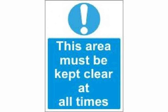 Keep Area Clear Sign - Health & Safety Signs High Quality Interior & Exterior