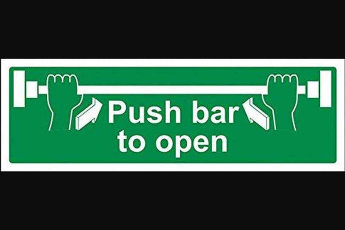 Push Bar To Open Sign - Health & Safety Signs High Quality Interior & Exterior
