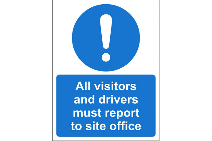 Report To Office Site Sign - Health & Safety Signs High Quality Interior & Exterior