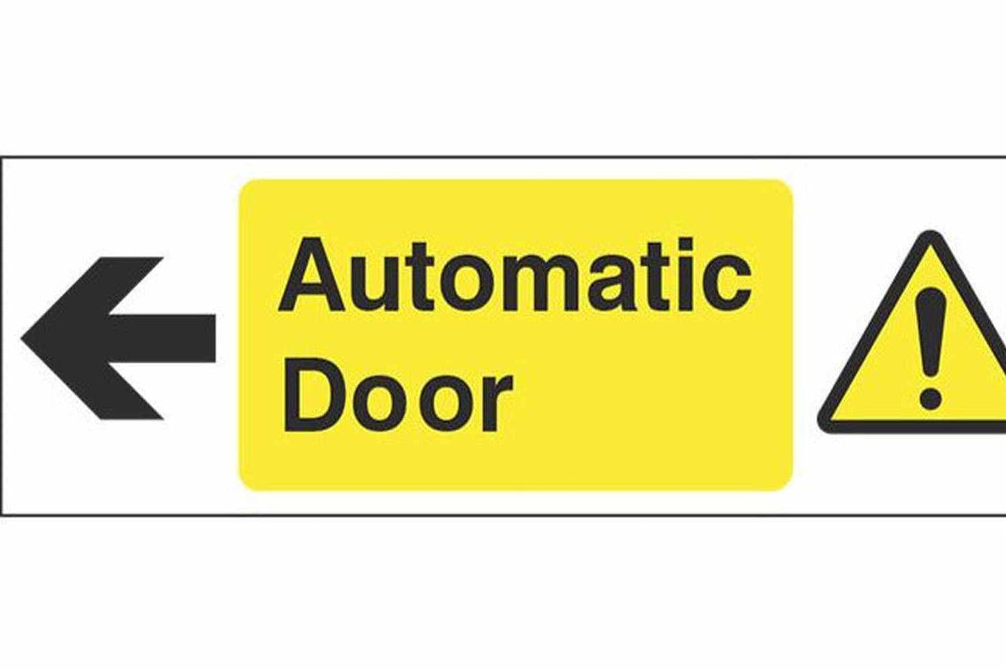 Automatic Door Left Sign - Health & Safety Signs High Quality Interior & Exterior