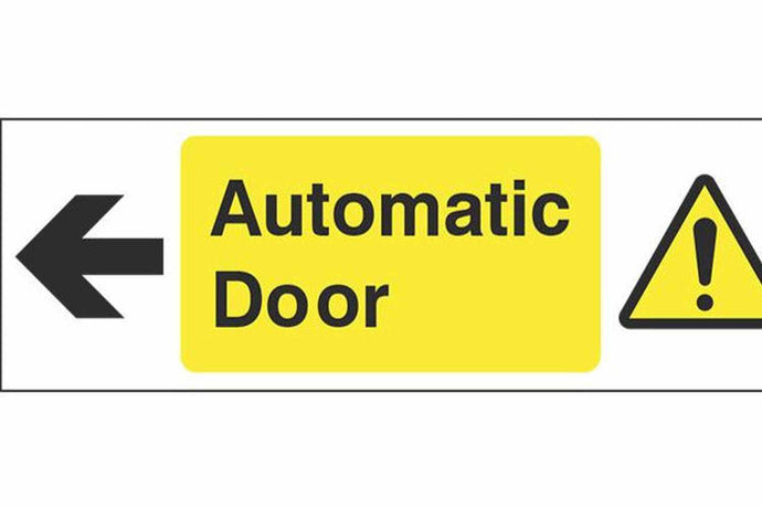 Automatic Door Left Sign - Health & Safety Signs High Quality Interior & Exterior