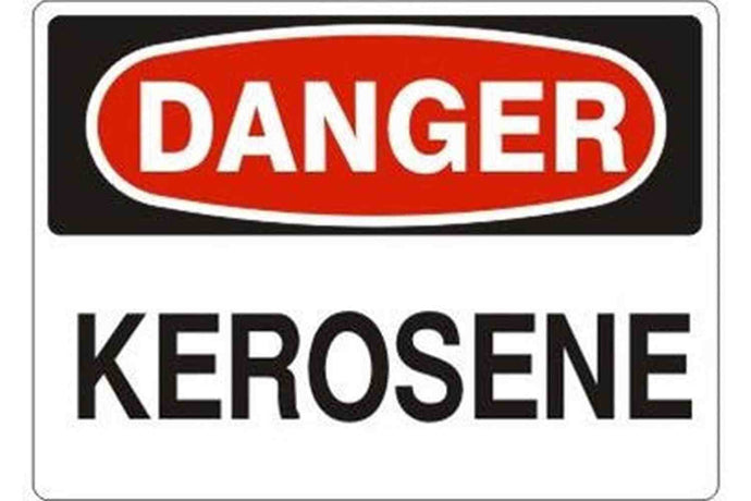 Danger Kerosene Sign - Health & Safety Signs High Quality Interior & Exterior