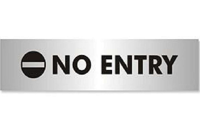 No Entry Sign - Health & Safety Signs High Quality Interior & Exterior