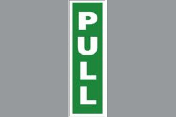 Pull Sign - Health & Safety Signs High Quality Interior & Exterior