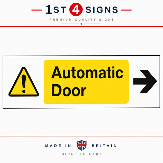 A yellow rectangular automatic door warning sign with black text reading 'Automatic Door,' plus a black warning triangle and right-pointing arrow. The image includes the brand text '1st 4 Signs' at the top and 'Made in Britain' at the bottom on a white background.