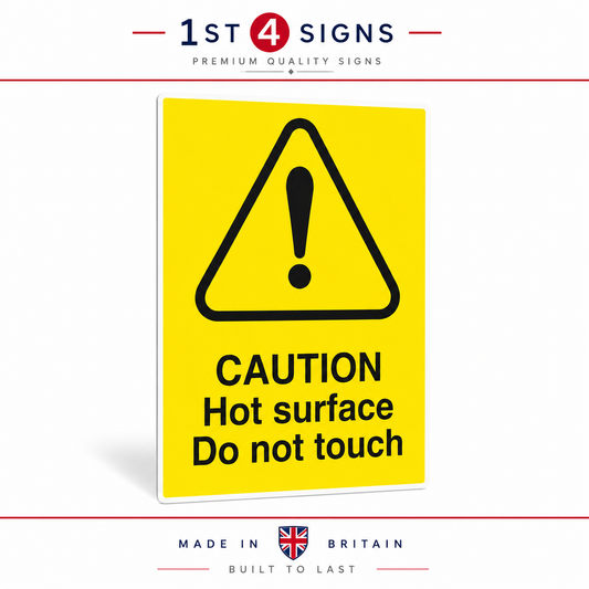 A yellow rectangular warning sign with a black caution triangle and the text 'CAUTION Hot surface Do not touch'. The sign is shown on a white background with '1ST 4 SIGNS' branding at the top and 'MADE IN BRITAIN BUILT TO LAST' at the bottom.