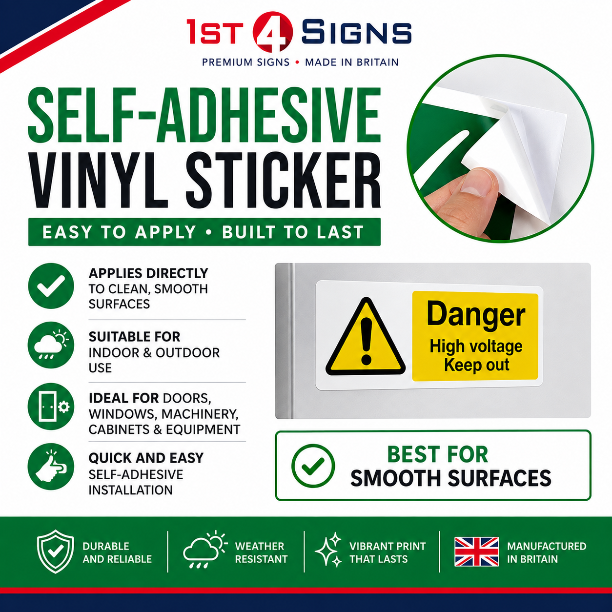 A promotional graphic for 1st 4 Signs self-adhesive vinyl stickers, showing a sample warning label with a yellow hazard triangle and black text. The design includes feature callouts, a circular inset of a hand peeling the backing, and a UK flag badge indicating it is manufactured in Britain.