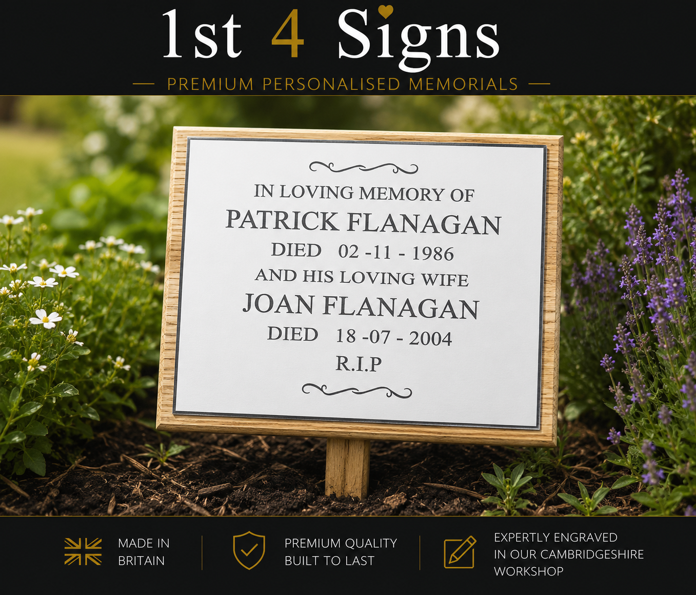 A personalized wooden garden memorial plaque with a white face and black engraved text, mounted on a small wooden stake in a garden setting. The top and bottom of the image feature promotional banners for '1st 4 Signs' with text highlighting premium personalized memorials, made in Britain, and expertly engraved in a Cambridgeshire workshop.