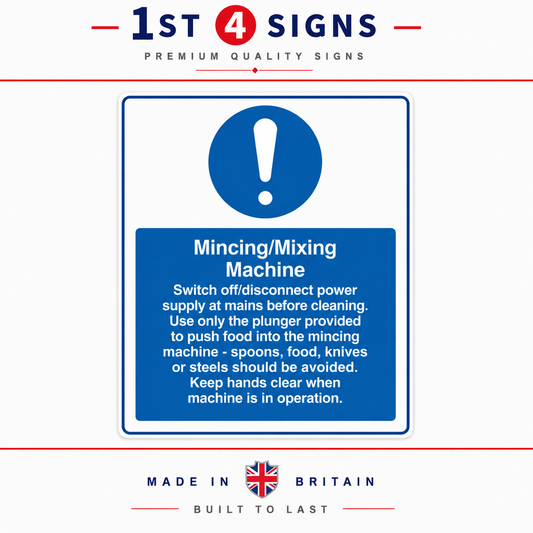 A rectangular warning sign for a 'Mincing/Mixing Machine' with a blue background and white text, featuring a blue circle with an exclamation mark at the top. The sign is presented on a white background with '1st 4 Signs' branding at the top and 'Made in Britain' branding at the bottom.