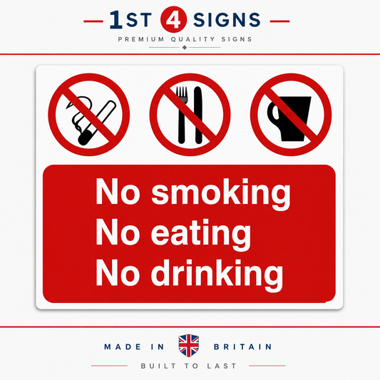 A rectangular warning sign with three prohibition symbols above a red panel reading 'No smoking', 'No eating', and 'No drinking'. The sign is shown on a light gray background with '1st 4 Signs' branding at the top and 'Made in Britain' at the bottom.