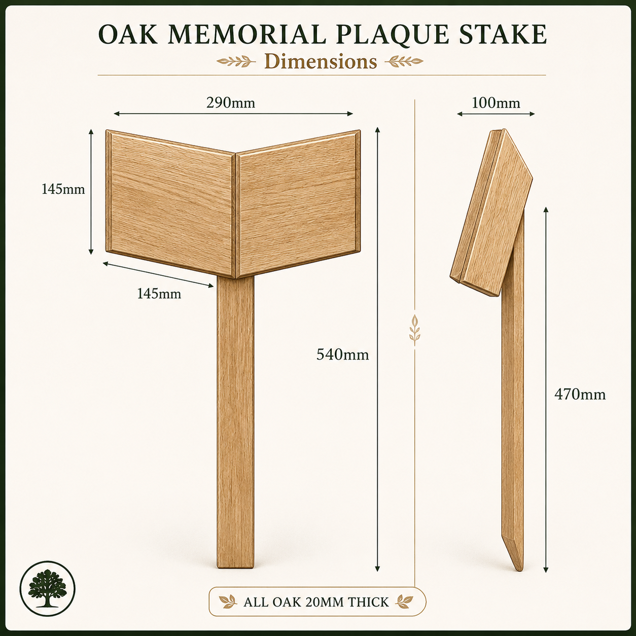 Dimension diagram of an oak memorial plaque stake showing front and side views with measurements: 290mm top width, 145mm front panel height and base width, 540mm total height, 470mm stake height, and 100mm side panel width. Text states all oak is 20mm thick.