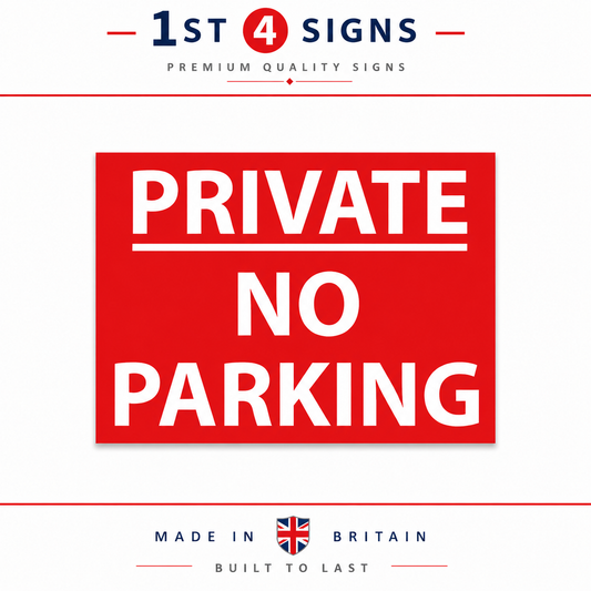 A red rectangular 'PRIVATE NO PARKING' sign with bold white text, shown on a white background with '1st 4 Signs' branding at the top and 'Made in Britain' text at the bottom.