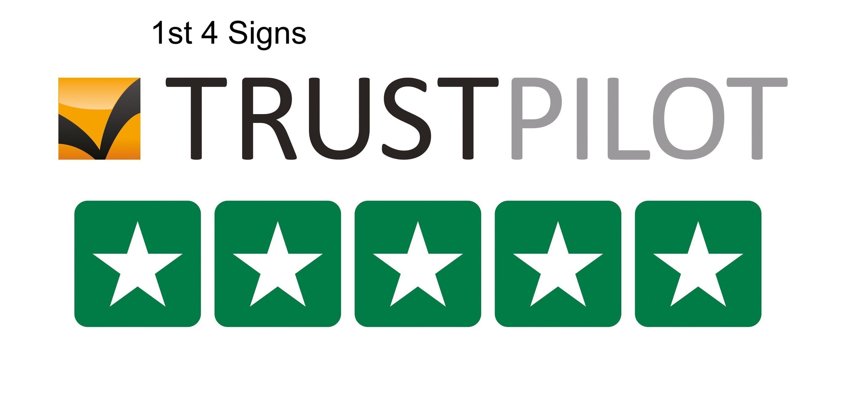 1st 4 Signs has 5 star reviews on Trustpilot alt="1st 4 Signs