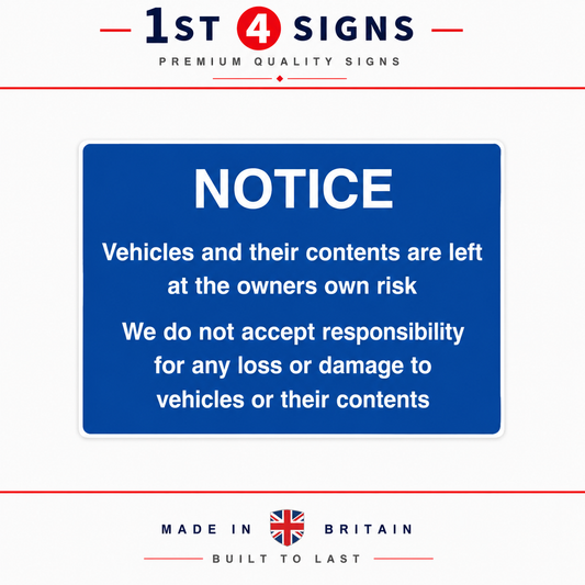 A rectangular blue notice sign with white text reading 'NOTICE' and a disclaimer about vehicles and their contents, shown on a white background with '1st 4 Signs' branding at the top and 'Made in Britain' at the bottom.