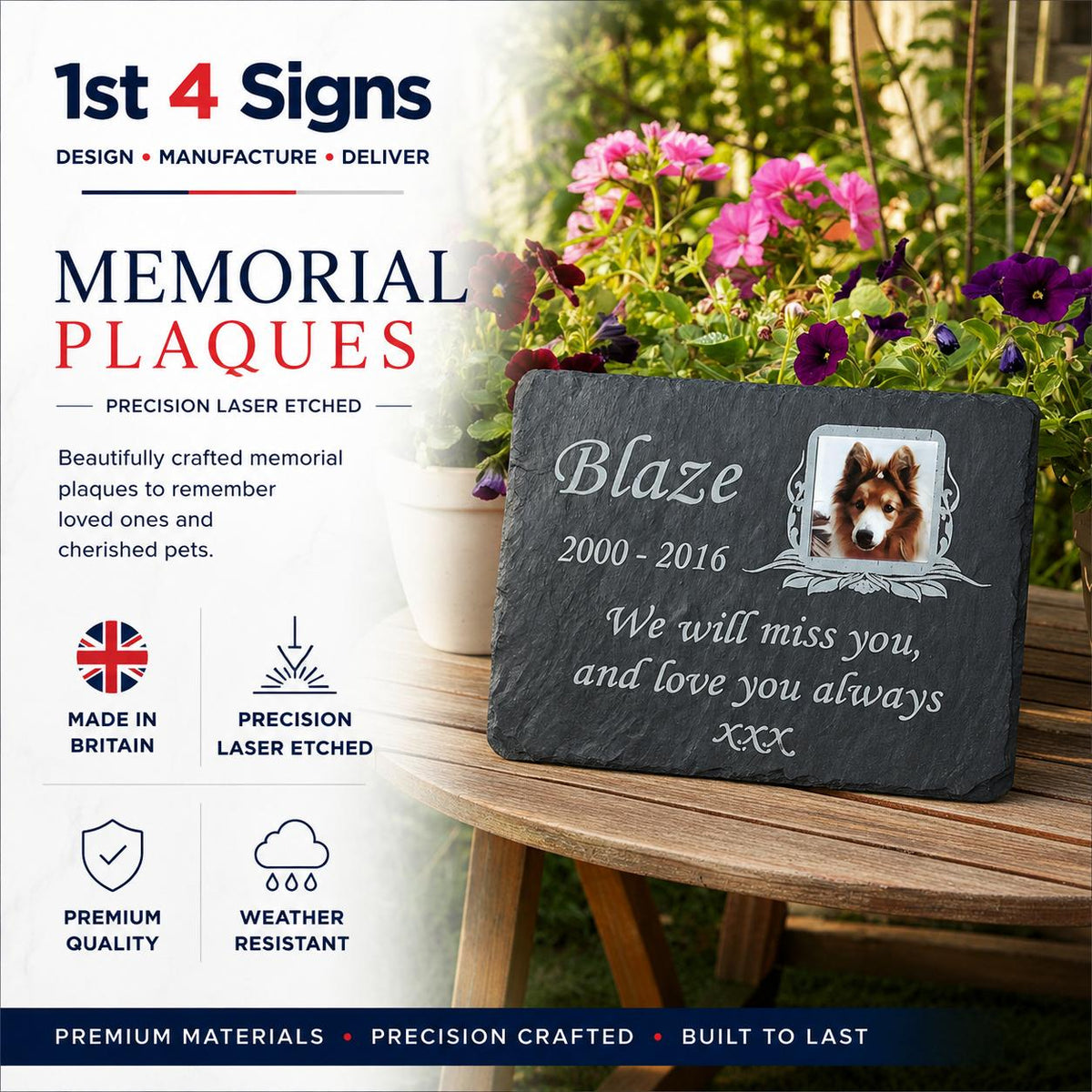A personalized dark gray slate memorial plaque with a photo of a dog and the text 'Blaze 2000-2016 We will miss you, and love you always xxx' displayed on a wooden bench in a garden setting. The left side features promotional text and icons for '1st 4 Signs' memorial plaques.