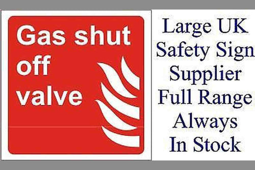 Gas shut off valve - Health & Safety Signs High Quality Interior Exterior