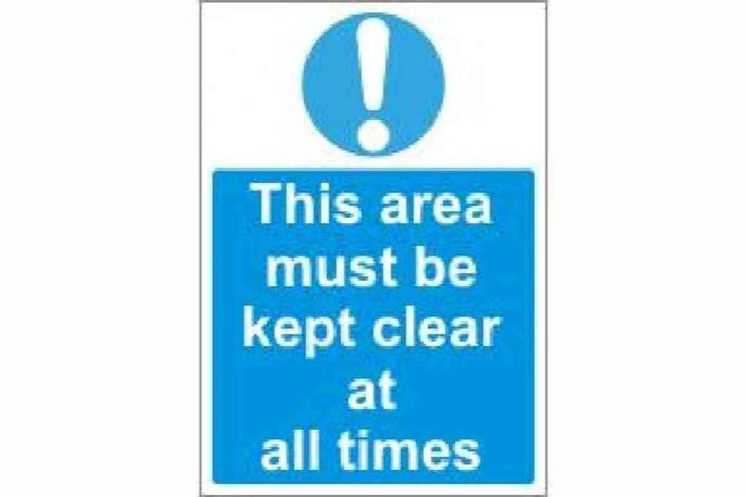Keep Area Clear Sign - Health & Safety Signs High Quality Interior & Exterior