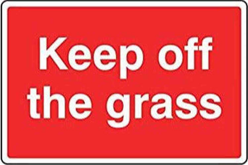 Keep off the grass signs