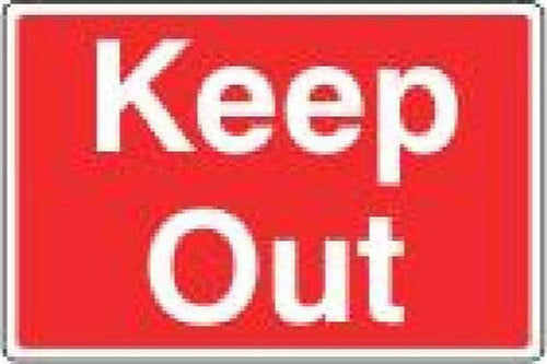Keep out signs