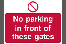 No Parking In Front Of These Gates Sign - Health & Safety Signs High Quality Interior & Exterior